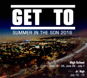 Nighttime cityscape with the text "GET TO SUMMER IN THE SON 2016" in large letters at the top and "High School" in smaller text at the bottom.