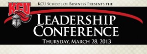 Banner for the KCU School of Business Leadership Conference on Thursday, March 28, 2013.