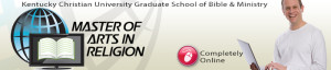 Banner for Kentucky Christian University Graduate School of Bible & Ministry promoting an online Master of Arts in Religion program. A person stands on the right holding a laptop.